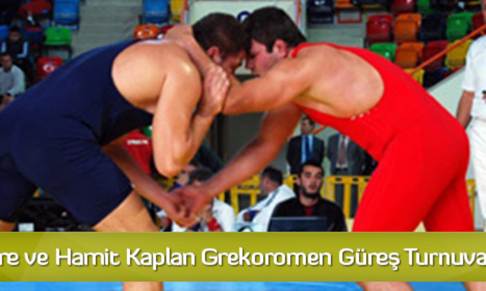Vehbi Emre ve Hamit Kaplan Grekoromen Güreş Turnuvası Başladı