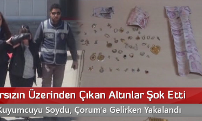Kadın Hırsızın Üzerinden Çıkan Altınlar Şok Etti