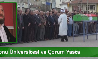 Kastamonu Üniversitesi ve Çorum Yasta