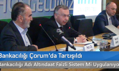 Katılım Bankacılığı Çorum’da Tartışıldı
