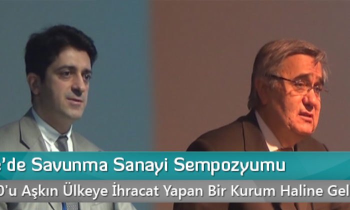 Kırıkkale’de Savunma Sanayi Sempozyumu