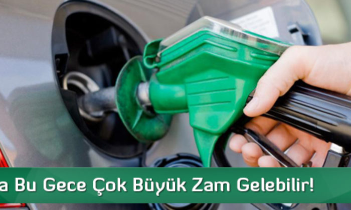 Pompaya Bu Gece Çok Büyük Zam Gelebilir!