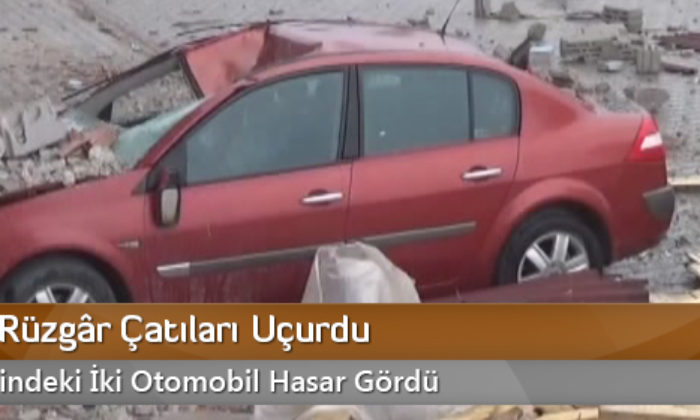 Şiddetli Rüzgâr Çatıları Uçurdu