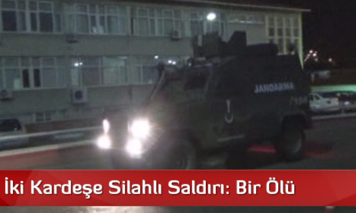 Tokat’ta İki Kardeşe Silahlı Saldırı: Bir Ölü