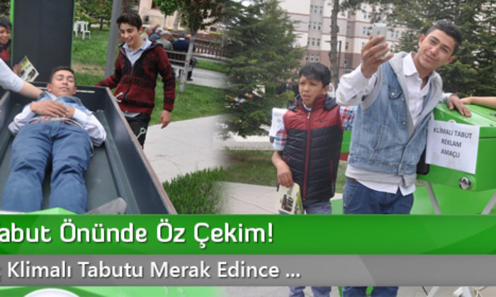 Klimalı Tabut Önünde Öz Çekim!
