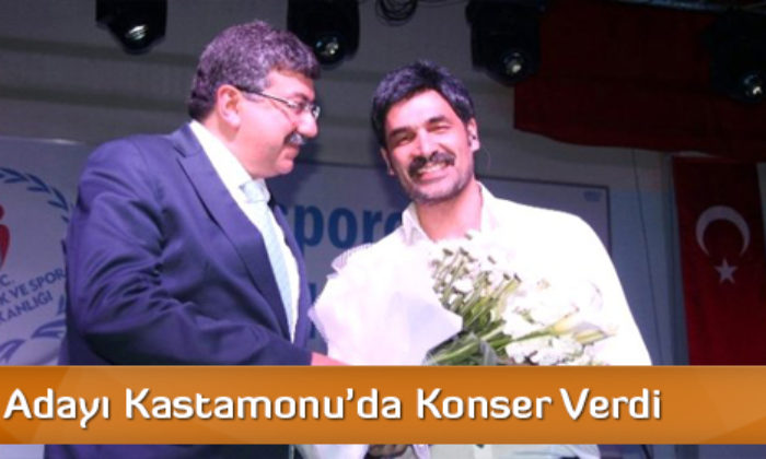 Ak Parti Adayı Kastamonu’da Konser Verdi