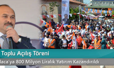 Alaca’da Toplu Açılış Töreni