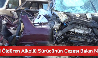 Beş Kişiyi Öldüren Alkollü Sürücünün Cezası Bakın Ne Kadar!