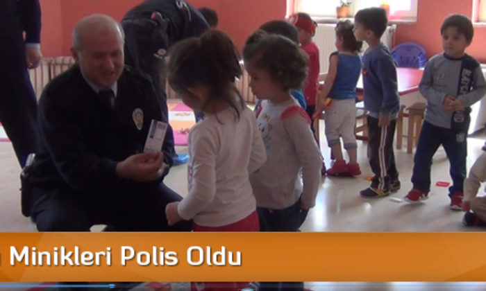 Anasınıfı Minikleri Polis Oldu