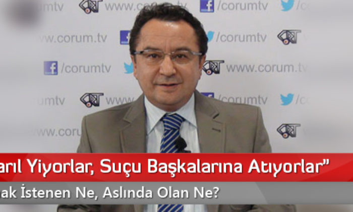 “Harıl Harıl Yiyorlar, Suçu Başkalarına Atıyorlar”