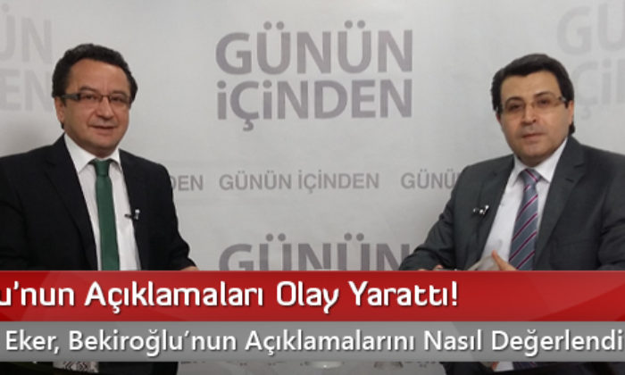 Bekiroğlu’nun Açıklamaları Olay Yarattı!