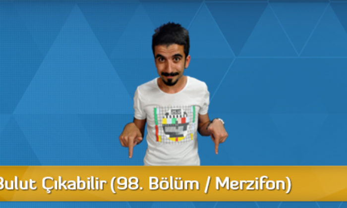Dikkat! Bulut Çıkabilir (98. Bölüm – Merzifon)