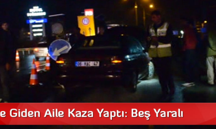 Cenazeye Giden Aile Kaza Yaptı: Beş Yaralı