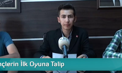 CHP Gençlerin İlk Oyuna Talip