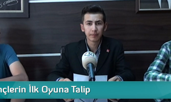 CHP Gençlerin İlk Oyuna Talip