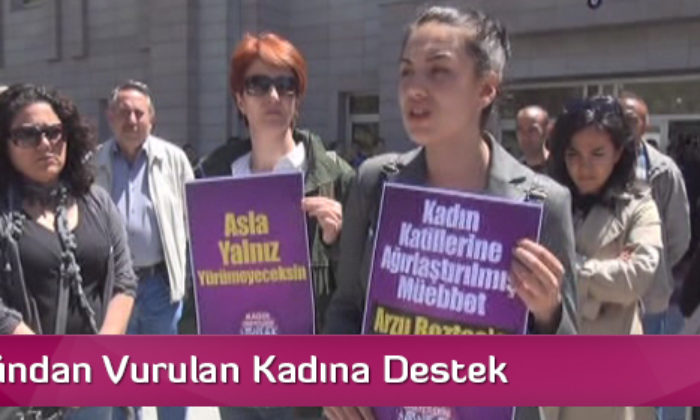 Eşi Tarafından Vurulan Kadına Destek