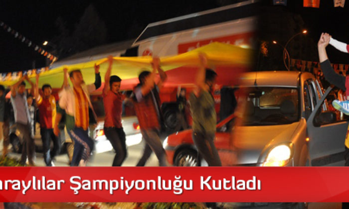 Galatasaraylılar Şampiyonluğu Kutladı