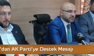 MÜSİAD’dan AK Parti’ye Destek Mesajı