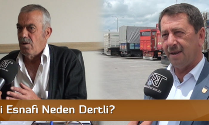 Nakliyeci Esnafı Neden Dertli?