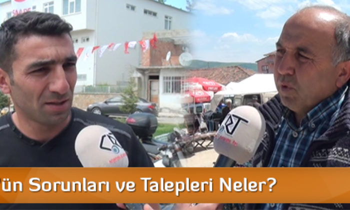 Ortaköy’ün Sorunları ve Talepleri Neler?