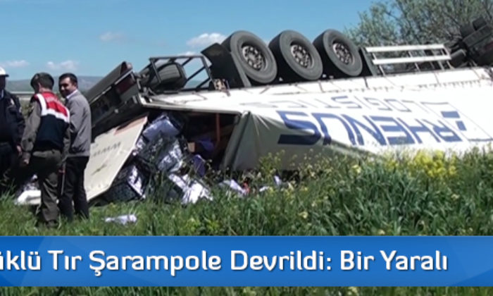 Sebze Yüklü Tır Şarampole Devrildi: Bir Yaralı