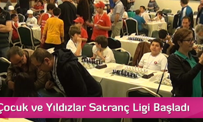 Türkiye Çocuk ve Yıldızlar Satranç Ligi Başladı
