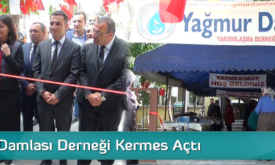 Yağmur Damlası Derneği Kermes Açtı