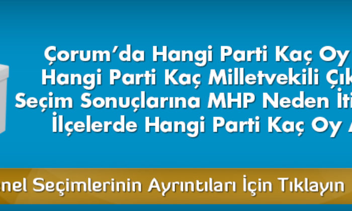 Çorum 2015 Seçim Sonuçları