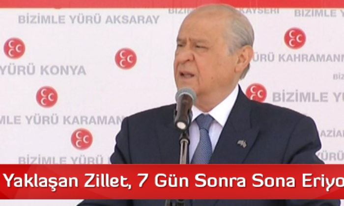 “13 Yıla Yaklaşan Zillet, 7 Gün Sonra Sona Eriyor”