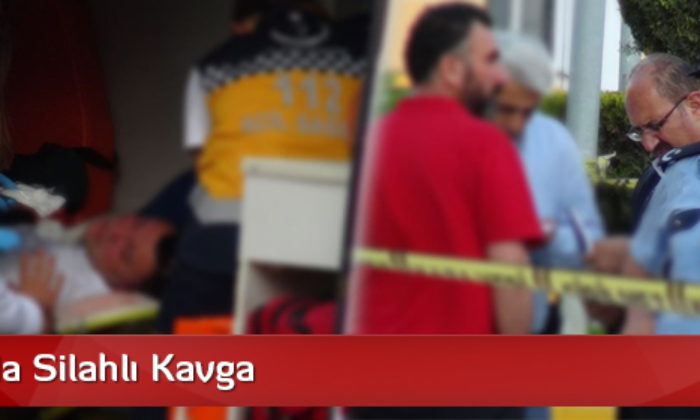 Çorum’da Silahlı Kavga