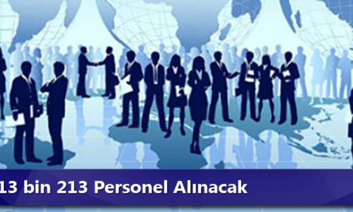 Kamuya 13 Bin 213 Yeni Kadro