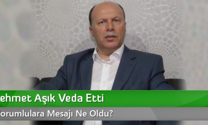 Müftü Mehmet Aşık Veda Etti