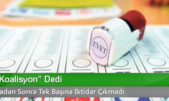 Sandık “Koalisyon” Dedi