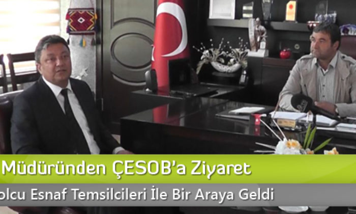 Emniyet Müdüründen ÇESOB’a Ziyaret