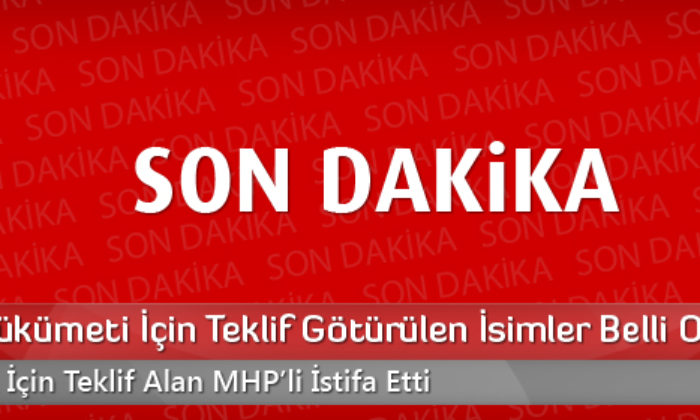 Seçim Hükümeti İçin Teklif Götürülen İsimler Belli Oldu