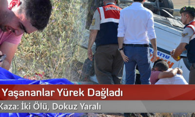 İki Ayrı Kaza: İki Ölü, Dokuz Yaralı