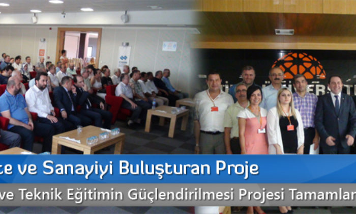Üniversite ve Sanayiyi Buluşturan Proje