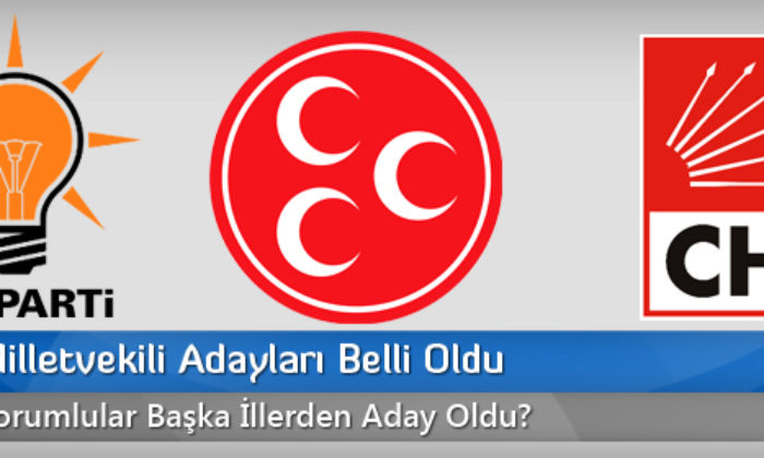 Çorum Milletvekili Adayları Belli Oldu