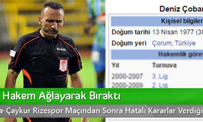 Çorumlu Hakem Ağlayarak Bıraktı