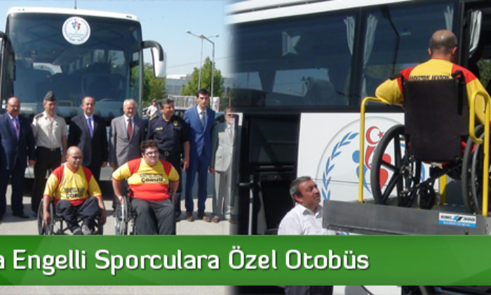 Çorum’da Engelli Sporculara Özel Otobüs