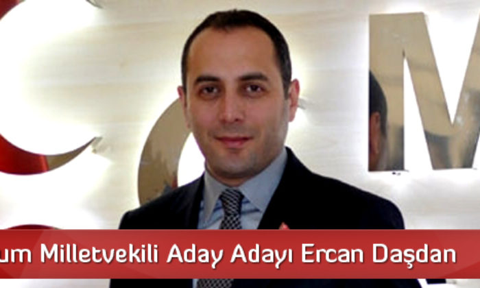 MHP Çorum Milletvekili Aday Adayı Ercan Daşdan