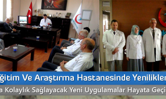 Çorum Eğitim Ve Araştırma Hastanesinde Yenilikler