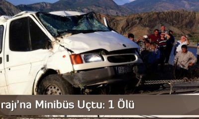 Obruk Barajı’na Minibüs Uçtu: 1 Ölü