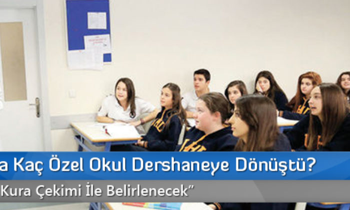 Dershanelerin Okula Dönüşmesi