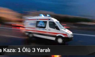 Çorum’da Kaza: 1 Ölü 3 Yaralı