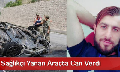 Çorumlu Sağlıkçı Yanan Araçta Can Verdi