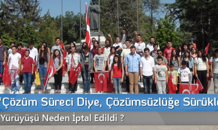 CHP’nin Yürüyüşü Neden İptal Edildi ?