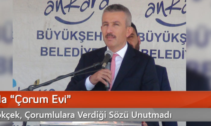 Ankara’da “Çorum Evi”