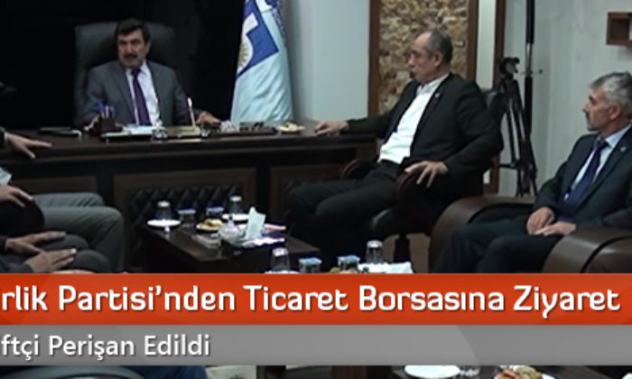 Büyük Birlik Partisi’nden Ticaret Borsasına Ziyaret