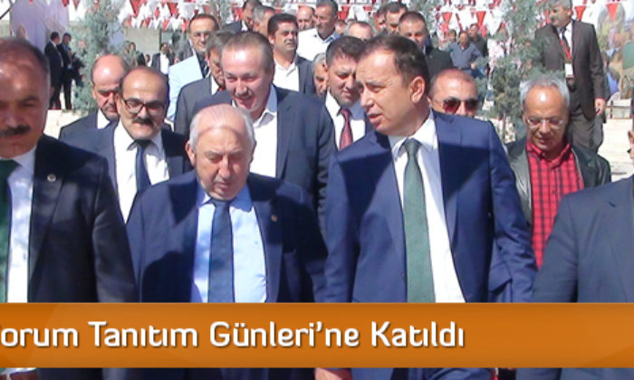 Ceylan, Çorum Tanıtım Günleri’ne Katıldı